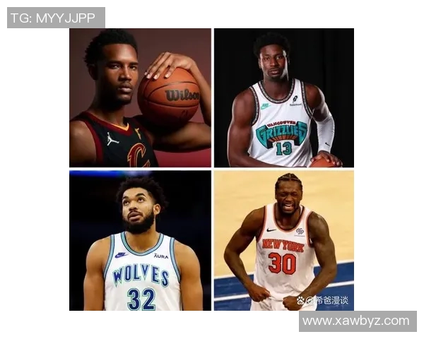 NBA新赛季25大球星评选揭晓谁将成为联盟第四大前锋的热门人选