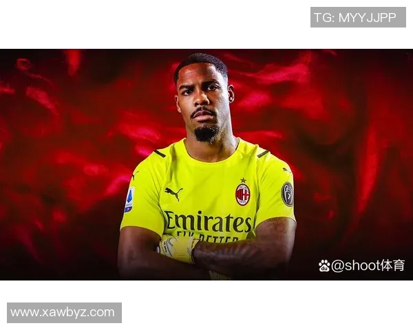 迪马济奥透露迈尼昂即将与米兰续约年薪达570万欧元