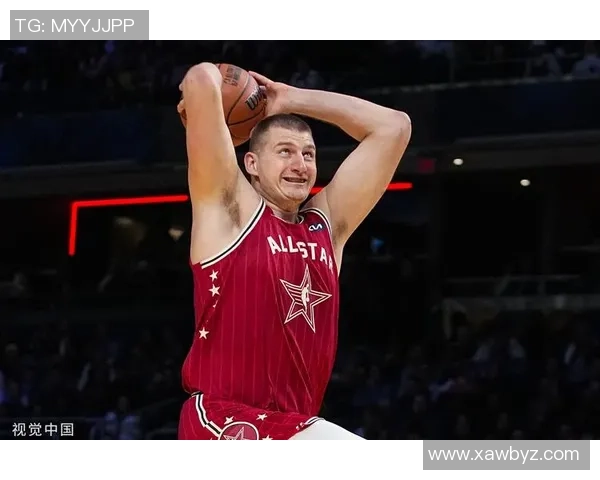 约基奇恢复情况良好有望在全明星赛前重返赛场